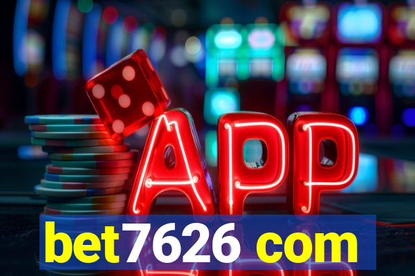 bet7626 com